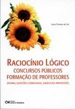 Raciocinio Logico - Concursos Publicos/ Formacao de Professores - Teoria, Q
