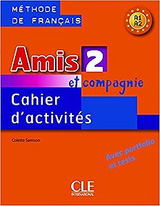 Amis Et Compagnie Cahier D´activites 2