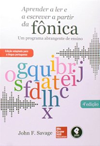 Aprender a Ler e a Escrever a Partir da Fonica - Um Programa Abrangente de