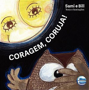 Coragem, Coruja!