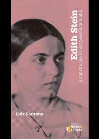 Edith Stein - a Construcao de Ser Pessoa Humana