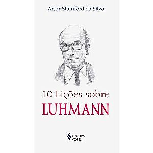 10 Licoes sobre Luhmann