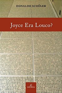 Joyce era Louco