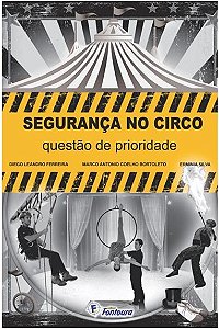 Seguranca no Circo: Questao de Prioridade