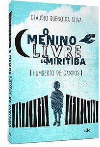Menino Livre de Miritiba, O