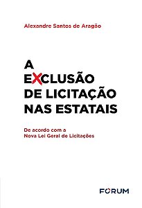 Exclusao de Licitacao Nas Estatais, A