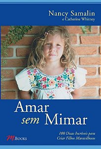 Amar sem Mimar
