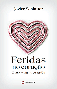 Feridas no Coração: o Poder Curativo do Perdão