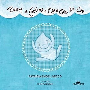Bebel, a Gotinha Que Caiu do Ceu