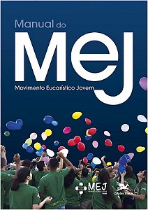 Manual do Mej - Movimento Eucaristico Jovem