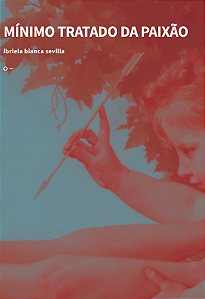 Minimo Tratado da Paixao