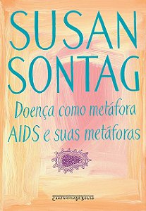 Doenca Como Metafora - Aids e Suas Metaforas (edicao de Bolso)