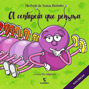 Centopeia Que Pensava, A