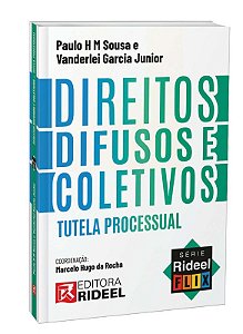 Direitos Difusos e Coletivos - Tutela Processual Serie - Rideel Flix - Temp