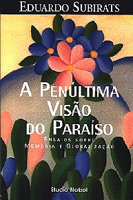 Penultima Visao do Paraiso, A