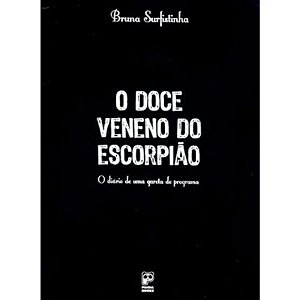 Doce Veneno do Escorpiao, O
