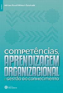 Competencias, Aprendizagem Organizacional e Gestao do Conhecimento