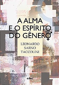 Alma e o Espirito do Genero, A