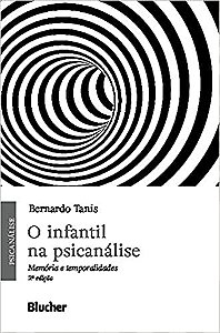 O Infantil na Psicanálise