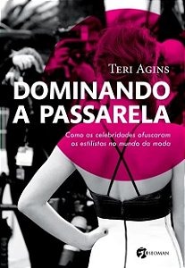 Dominando a Passarela