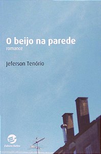 Beijo na Parede, O