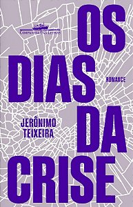 Dias da Crise, os