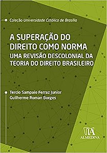 Superacao do Direito Como Norma, A