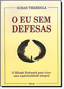 Eu sem Defesas, O