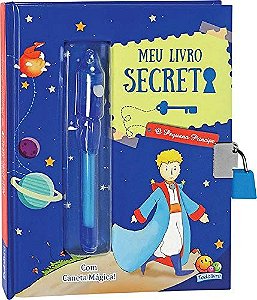Meus Segredos : Meu Livro Secreto - o Pequeno Prin