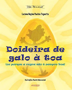 Doideira de Galo a Toa (ou por Que a Regra Nao e Sempre Boa)