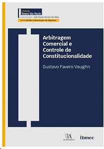 Arbitragem Comercial e Controle de Constitucionalidade