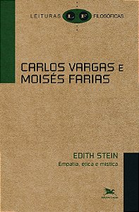 Edith Stein: Empatia, Etica e Mistica