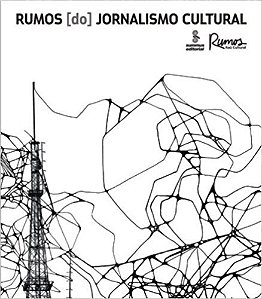 Rumos (do) Jornalismo Cultural