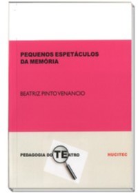 Pequenos Espetaculos da Memoria