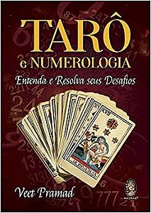 Taro e Numerologia: Entenda e Resolva Seus Desafios