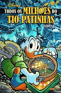 Todos os Milhões do Tio Patinhas - Vol. 01