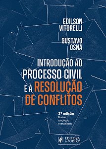 Introducao ao Processo Civil e a Resolucao de Conflitos