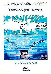 Itinerario Jovem Caminha: a Busca em Aguas Interiores - Livro do Animador
