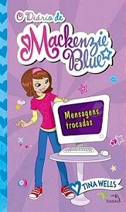 Diario de Mackenzie Blue 4 - Mensagens Trocadas