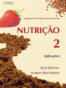 Nutricao 2: Aplicacoes - Traducao da 10 Edicao Norte-americana