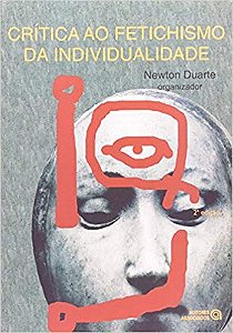 Critica ao Fetichismo da Individualidade