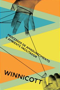 Processos de Amadurecimento e Ambiente Facilitador