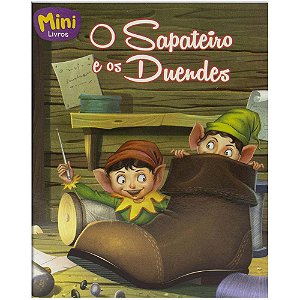 Mini - Clássicos: o Sapateiro e os Duendes