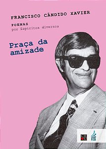 Praca da Amizade