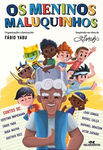 Meninos Maluquinhos, os