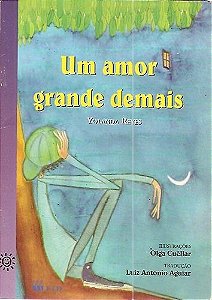 Amor Grande Demais, Um