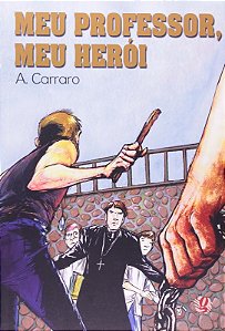 Meu Professor, Meu Heroi