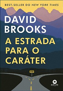 Estrada para o Carater, A