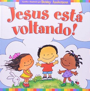 Jesus Esta Voltando!