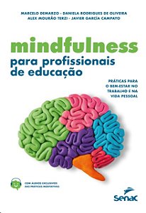 Mindfulness para Profissionais de Educacao: Praticas para o Bem-estar no tr